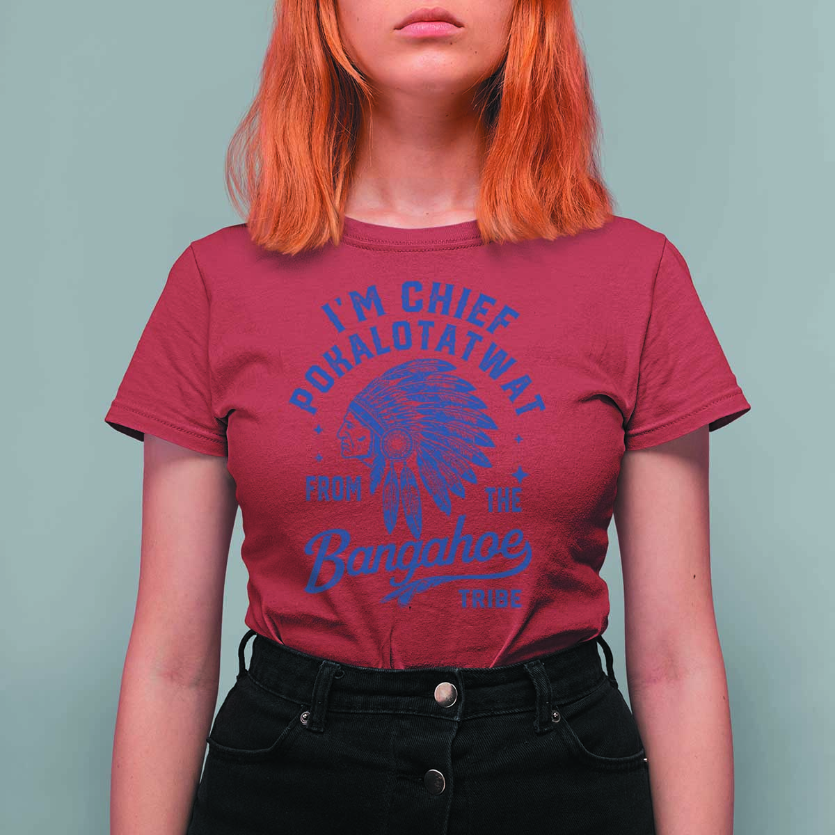 Funny I'm Chief Pokalotatwat from The Tribe T Shirt For Women Indigenous Native American Headdress