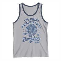 Funny I'm Chief Pokalotatwat from The Tribe Tank Top Indigenous Native American Headdress