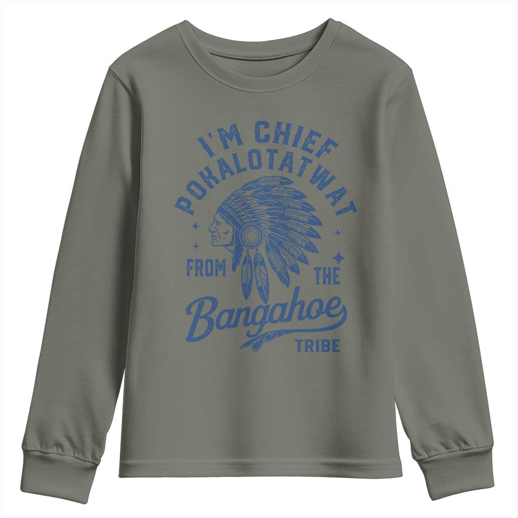 Funny I'm Chief Pokalotatwat from The Tribe Youth Sweatshirt Indigenous Native American Headdress