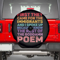 First They Came for The Immigrants Spare Tire Cover