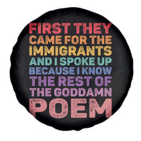 First They Came for The Immigrants Spare Tire Cover