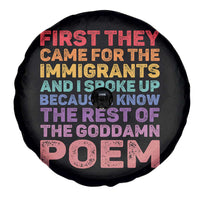 First They Came for The Immigrants Spare Tire Cover