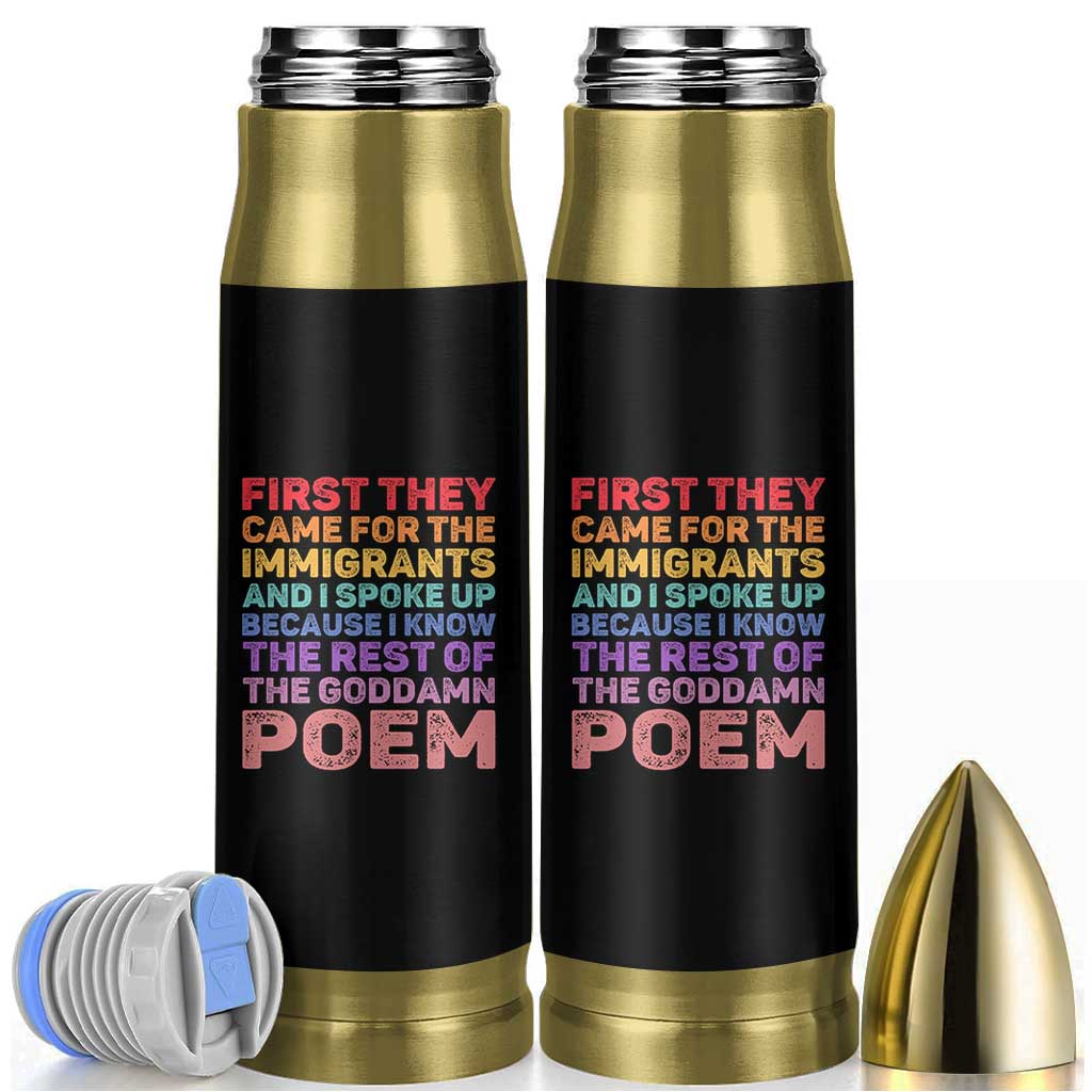First They Came for The Immigrants Bullet Tumbler