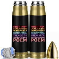 First They Came for The Immigrants Bullet Tumbler