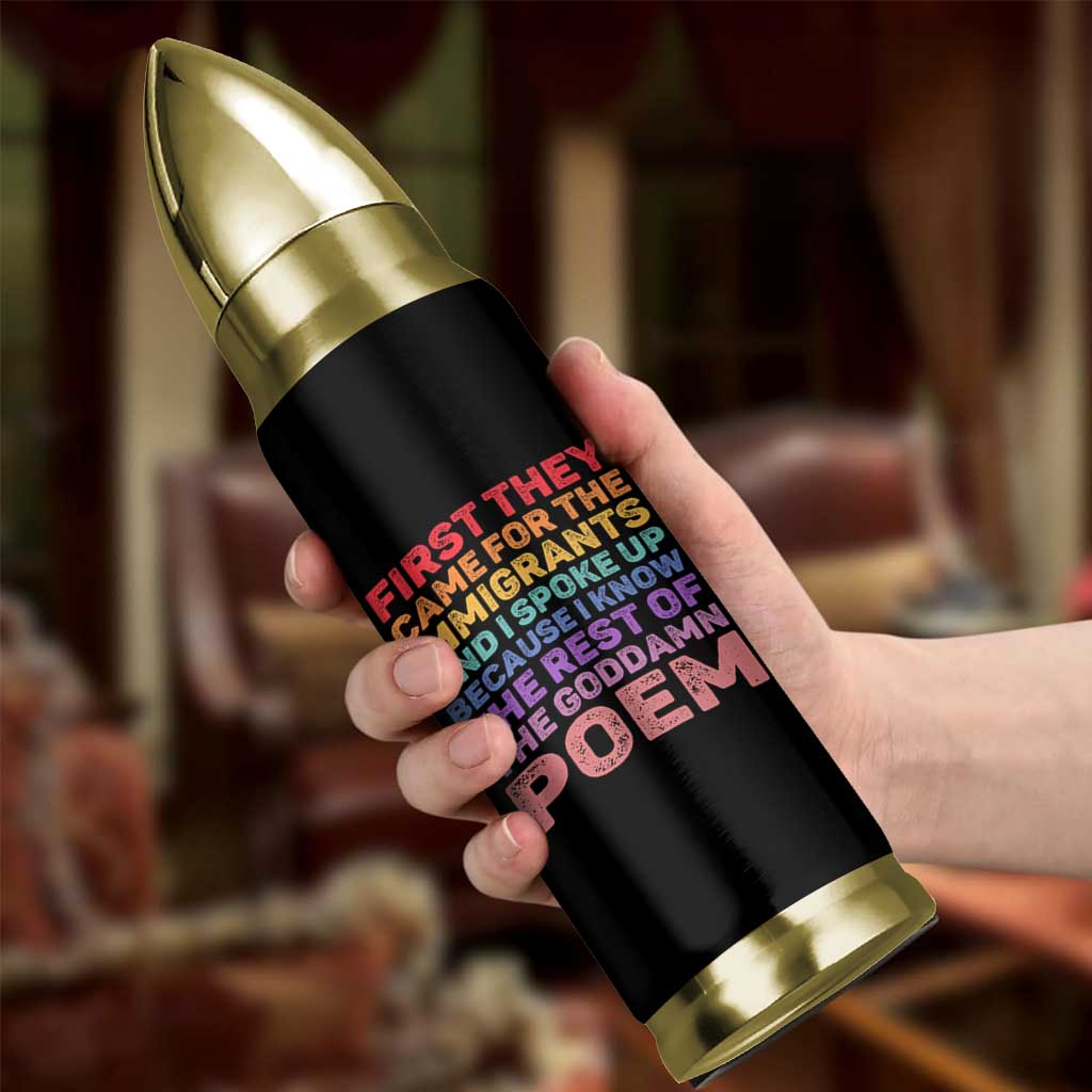 First They Came for The Immigrants Bullet Tumbler