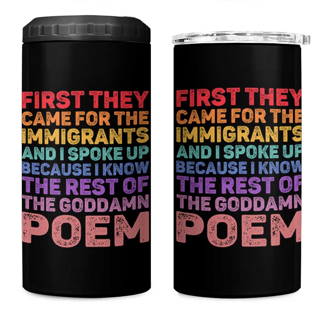 First They Came for The Immigrants 4 in 1 Can Cooler Tumbler