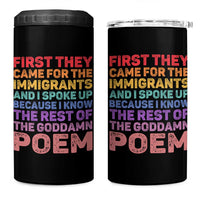 First They Came for The Immigrants 4 in 1 Can Cooler Tumbler