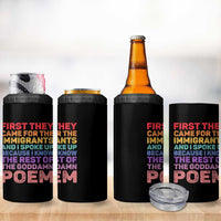 First They Came for The Immigrants 4 in 1 Can Cooler Tumbler