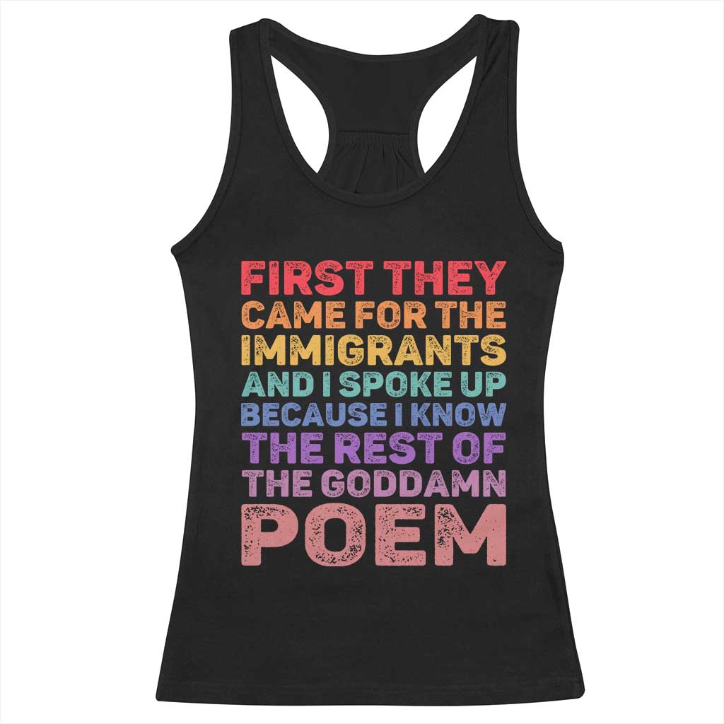 First They Came for The Immigrants Racerback Tank Top