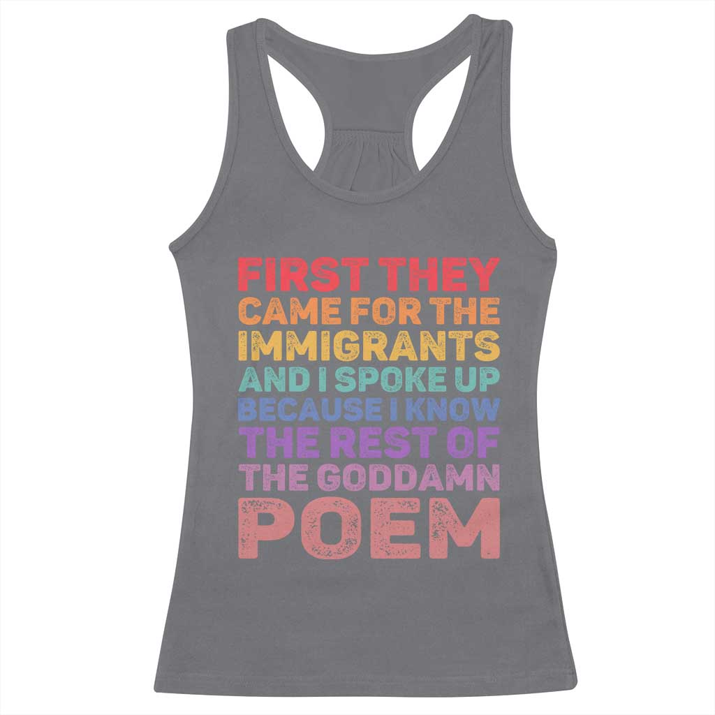 First They Came for The Immigrants Racerback Tank Top