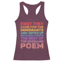 First They Came for The Immigrants Racerback Tank Top