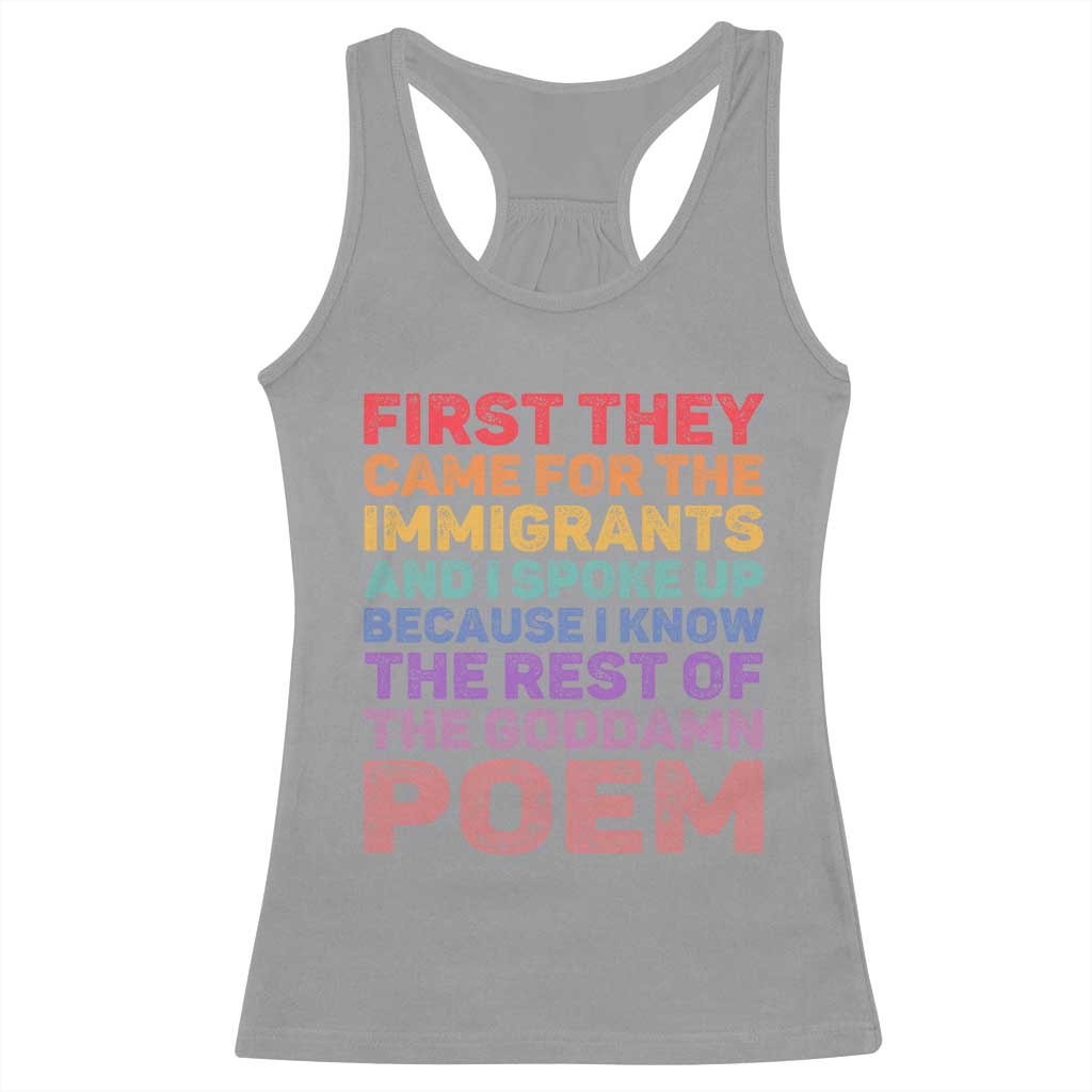 First They Came for The Immigrants Racerback Tank Top