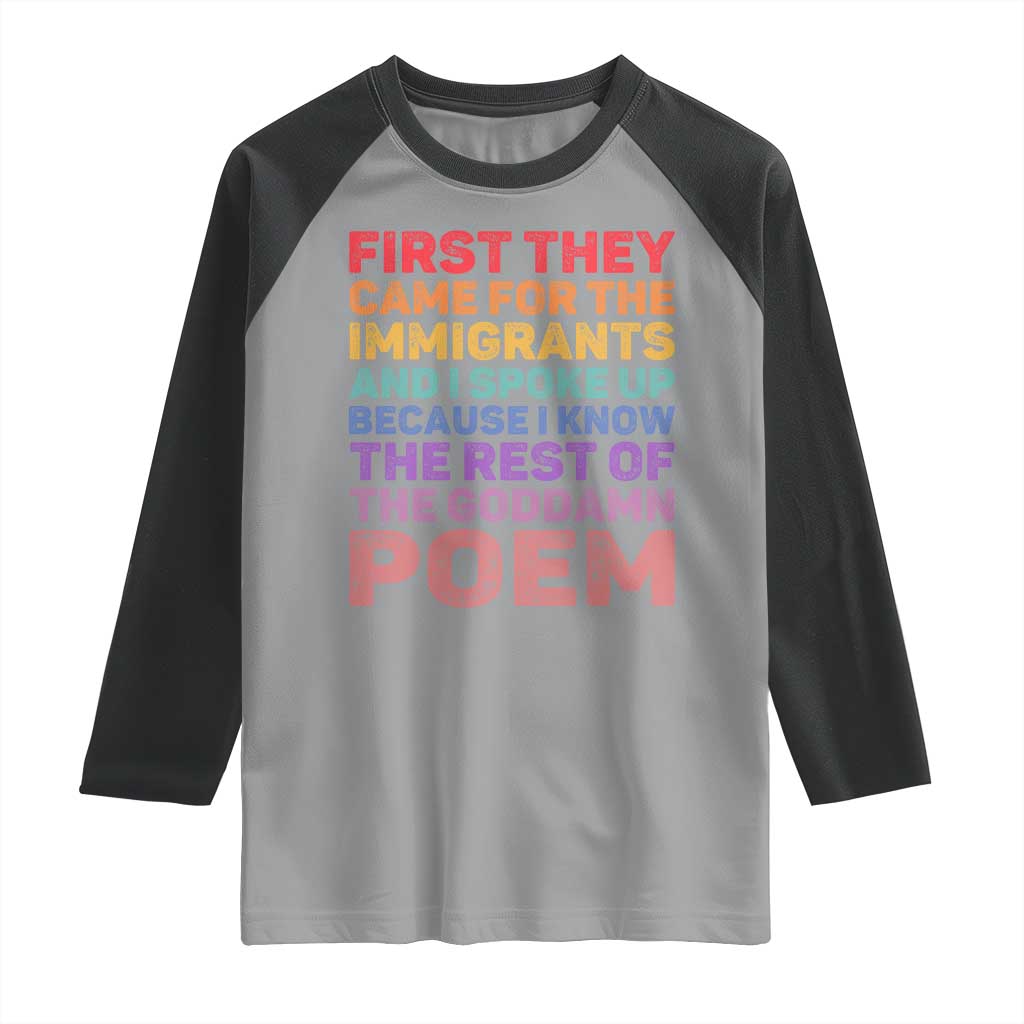 First They Came for The Immigrants Raglan Shirt
