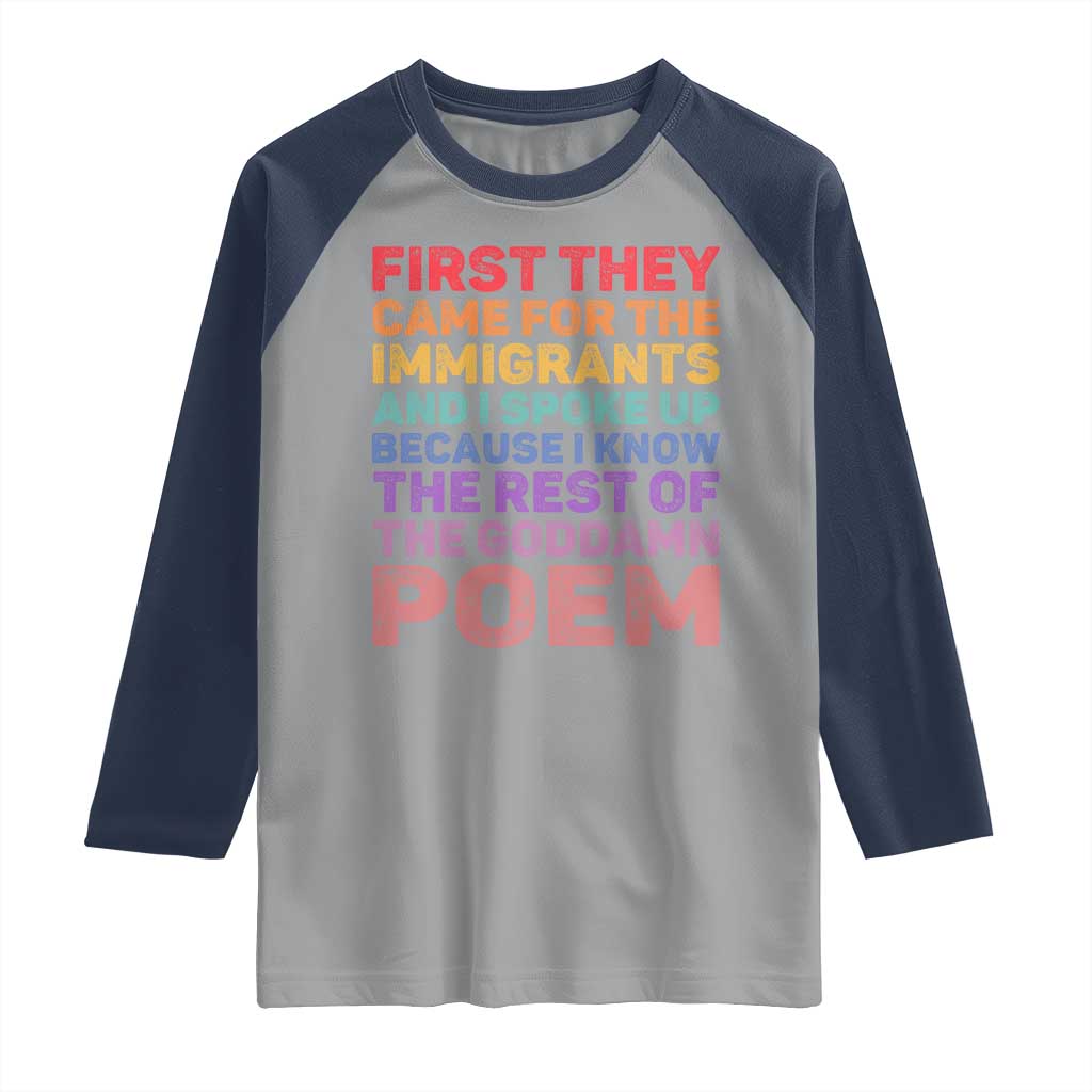 First They Came for The Immigrants Raglan Shirt