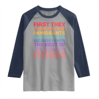 First They Came for The Immigrants Raglan Shirt