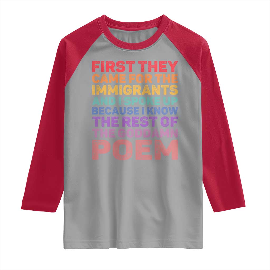 First They Came for The Immigrants Raglan Shirt