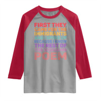First They Came for The Immigrants Raglan Shirt