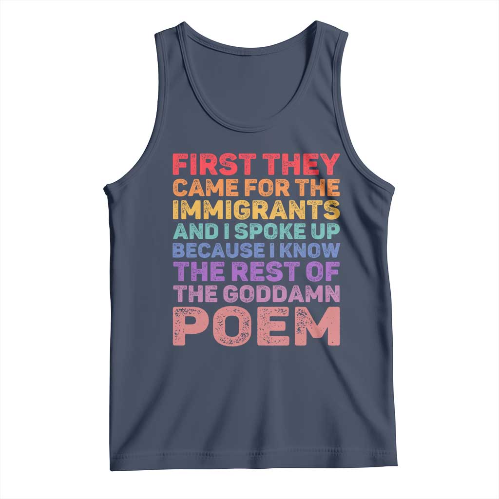 First They Came for The Immigrants Tank Top