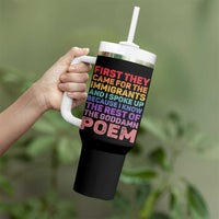 First They Came for The Immigrants Tumbler With Handle