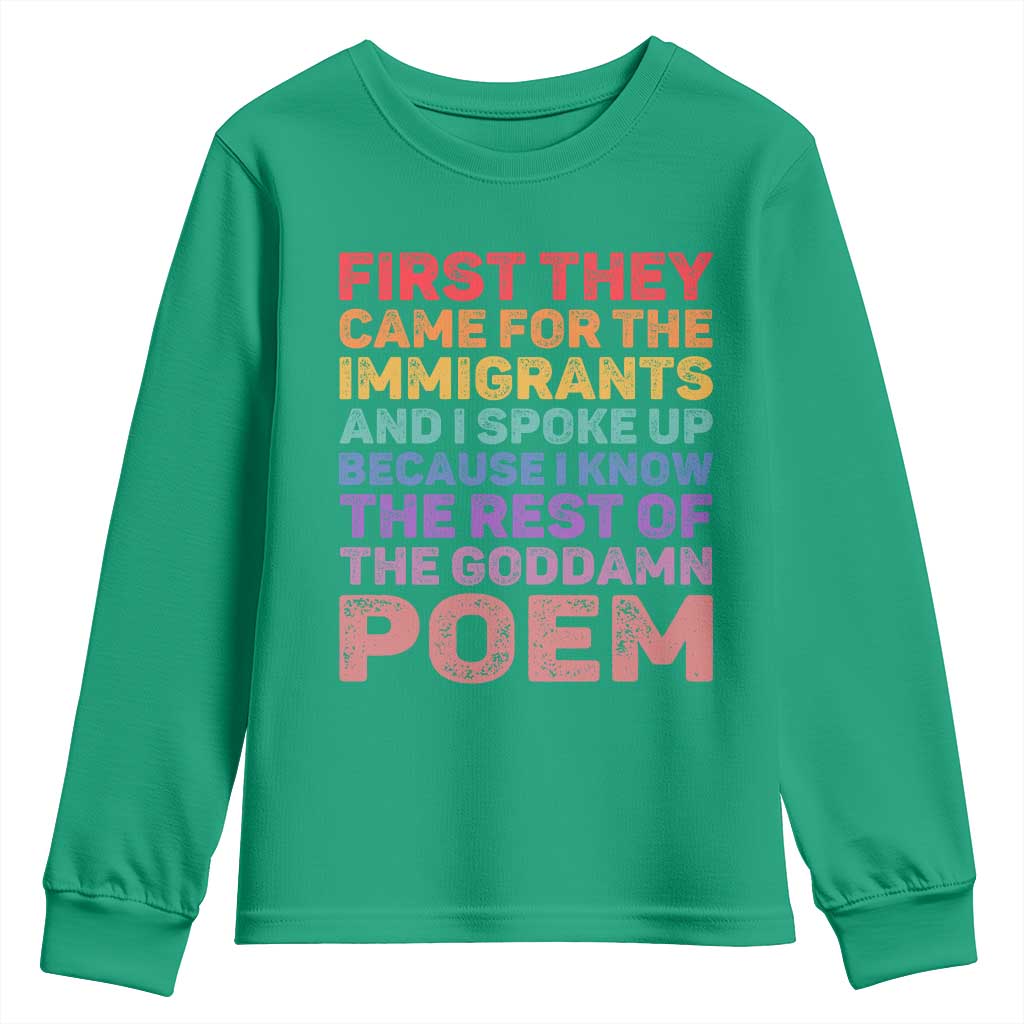 First They Came for The Immigrants Youth Sweatshirt