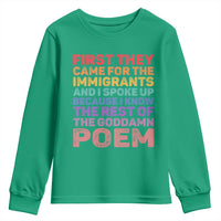 First They Came for The Immigrants Youth Sweatshirt