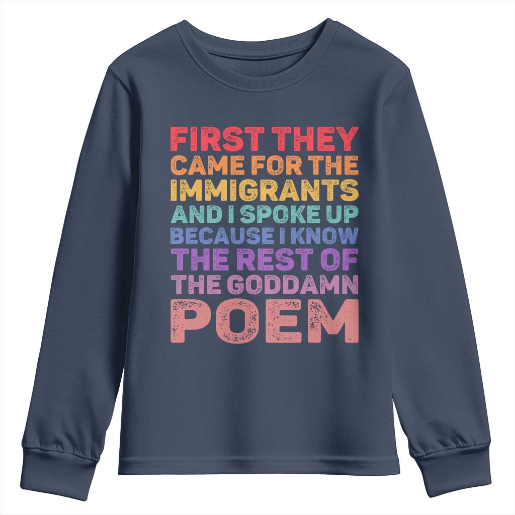 First They Came for The Immigrants Youth Sweatshirt