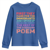 First They Came for The Immigrants Youth Sweatshirt