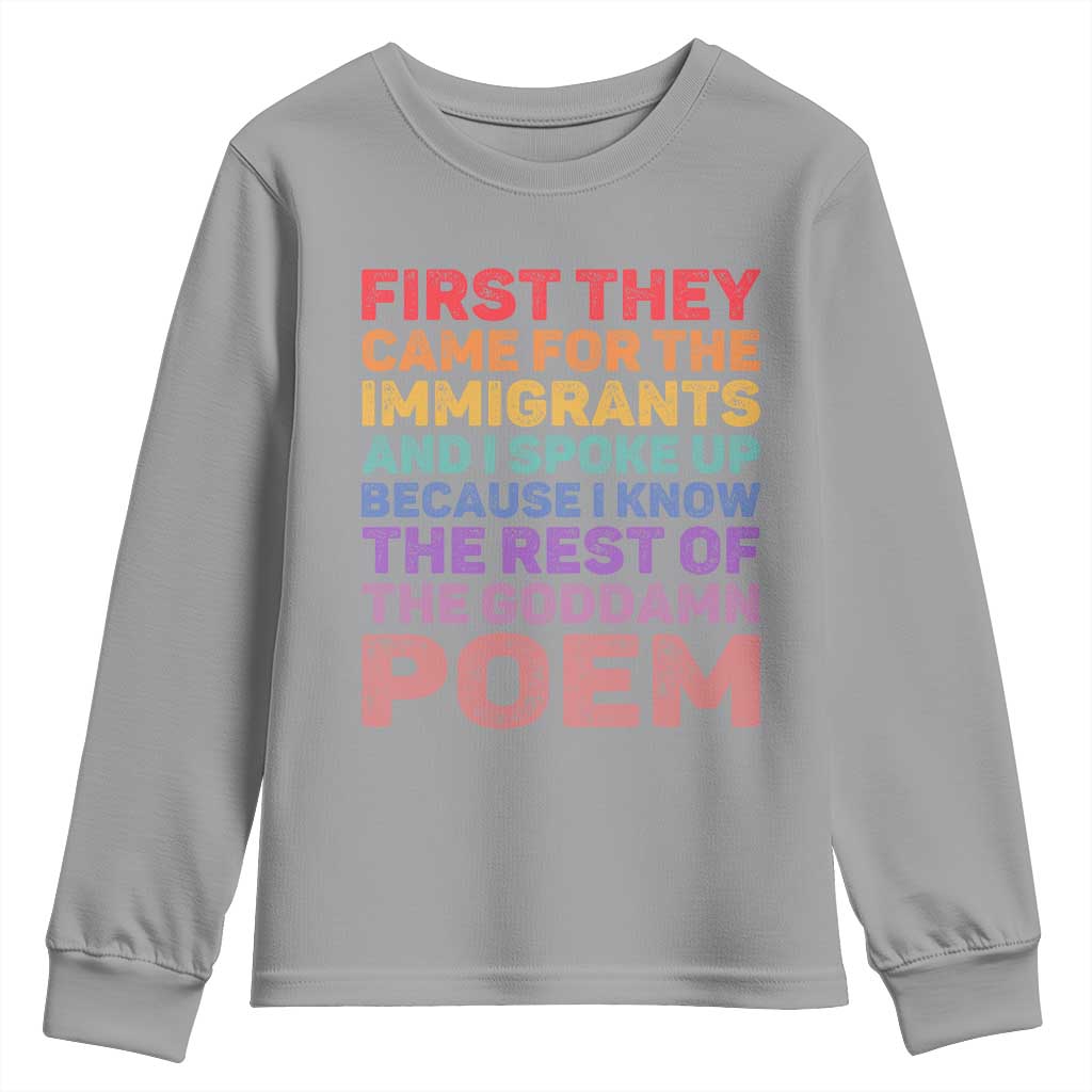 First They Came for The Immigrants Youth Sweatshirt
