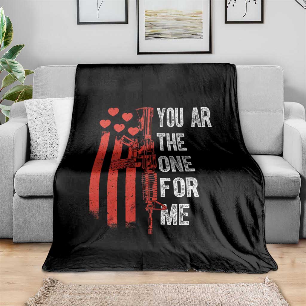 You AR The One for Me Throw Blanket Patriotic Valentine Gun Romantic Rifle and Flag