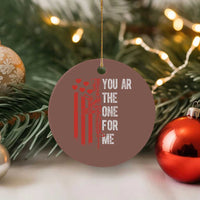 You AR The One for Me Ceramic Ornament Patriotic Valentine Gun Romantic Rifle and Flag