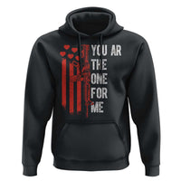 You AR The One for Me Hoodie Patriotic Valentine Gun Romantic Rifle and Flag
