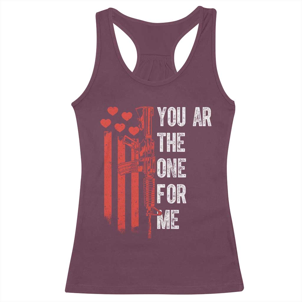 You AR The One for Me Racerback Tank Top Patriotic Valentine Gun Romantic Rifle and Flag