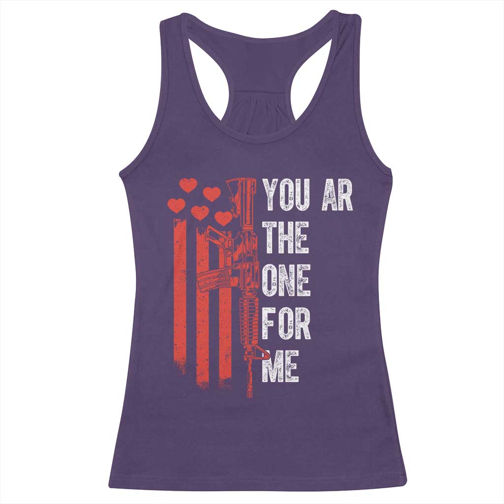 You AR The One for Me Racerback Tank Top Patriotic Valentine Gun Romantic Rifle and Flag