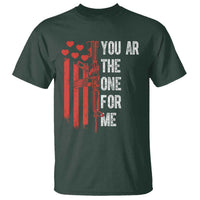 You AR The One for Me T Shirt Patriotic Valentine Gun Romantic Rifle and Flag