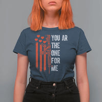 You AR The One for Me T Shirt For Women Patriotic Valentine Gun Romantic Rifle and Flag
