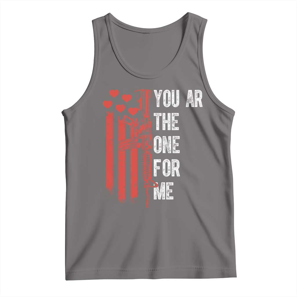You AR The One for Me Tank Top Patriotic Valentine Gun Romantic Rifle and Flag