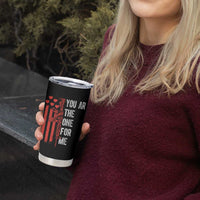 You AR The One for Me Tumbler Cup Patriotic Valentine Gun Romantic Rifle and Flag