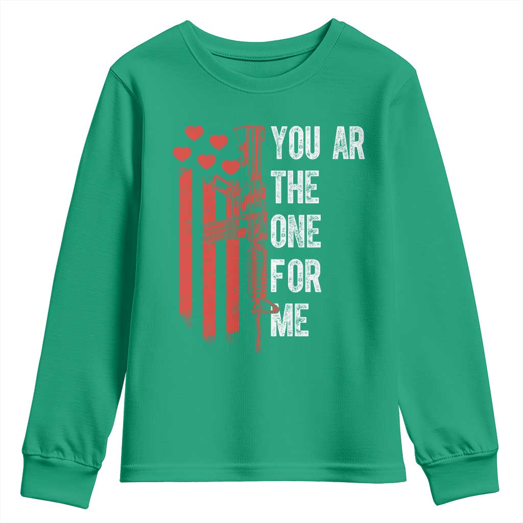 You AR The One for Me Youth Sweatshirt Patriotic Valentine Gun Romantic Rifle and Flag
