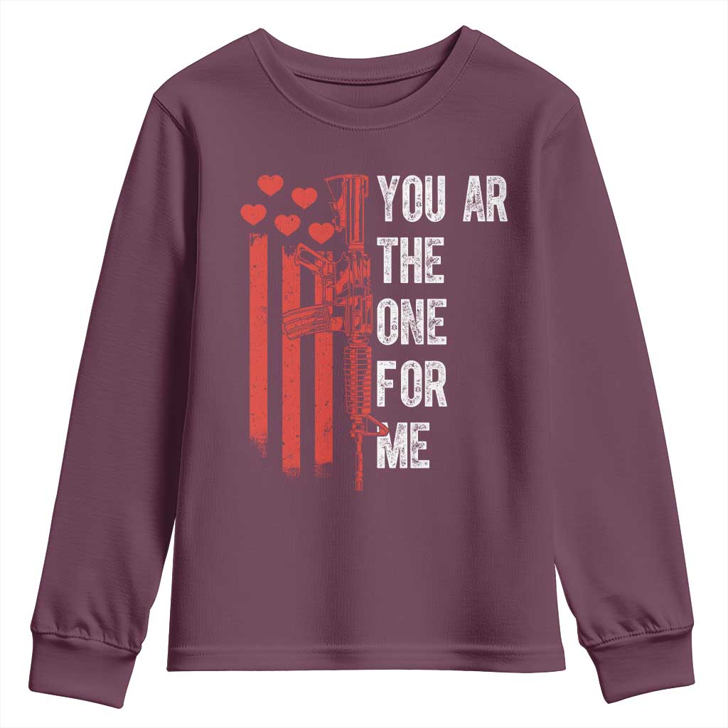 You AR The One for Me Youth Sweatshirt Patriotic Valentine Gun Romantic Rifle and Flag