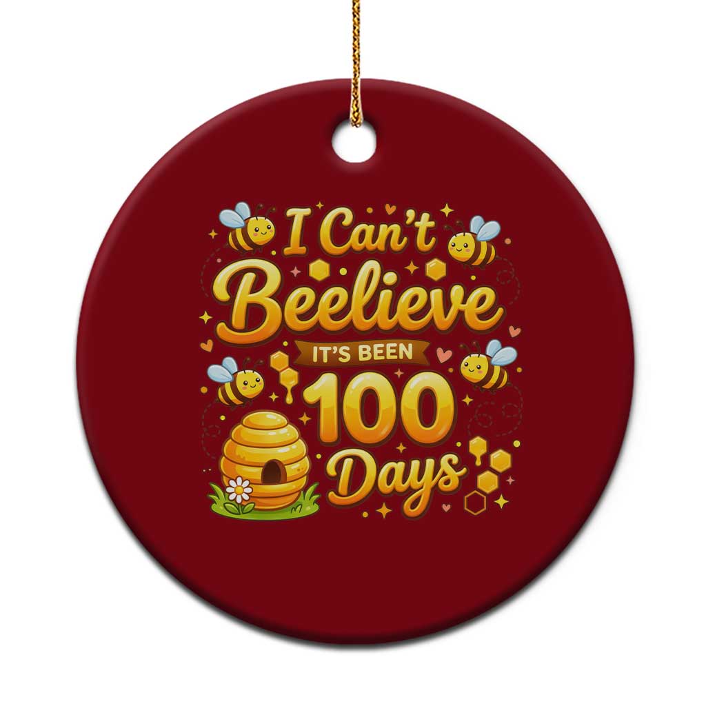 I Can't Believe It's Been 100 Days of School Cute Bee Ceramic Ornament