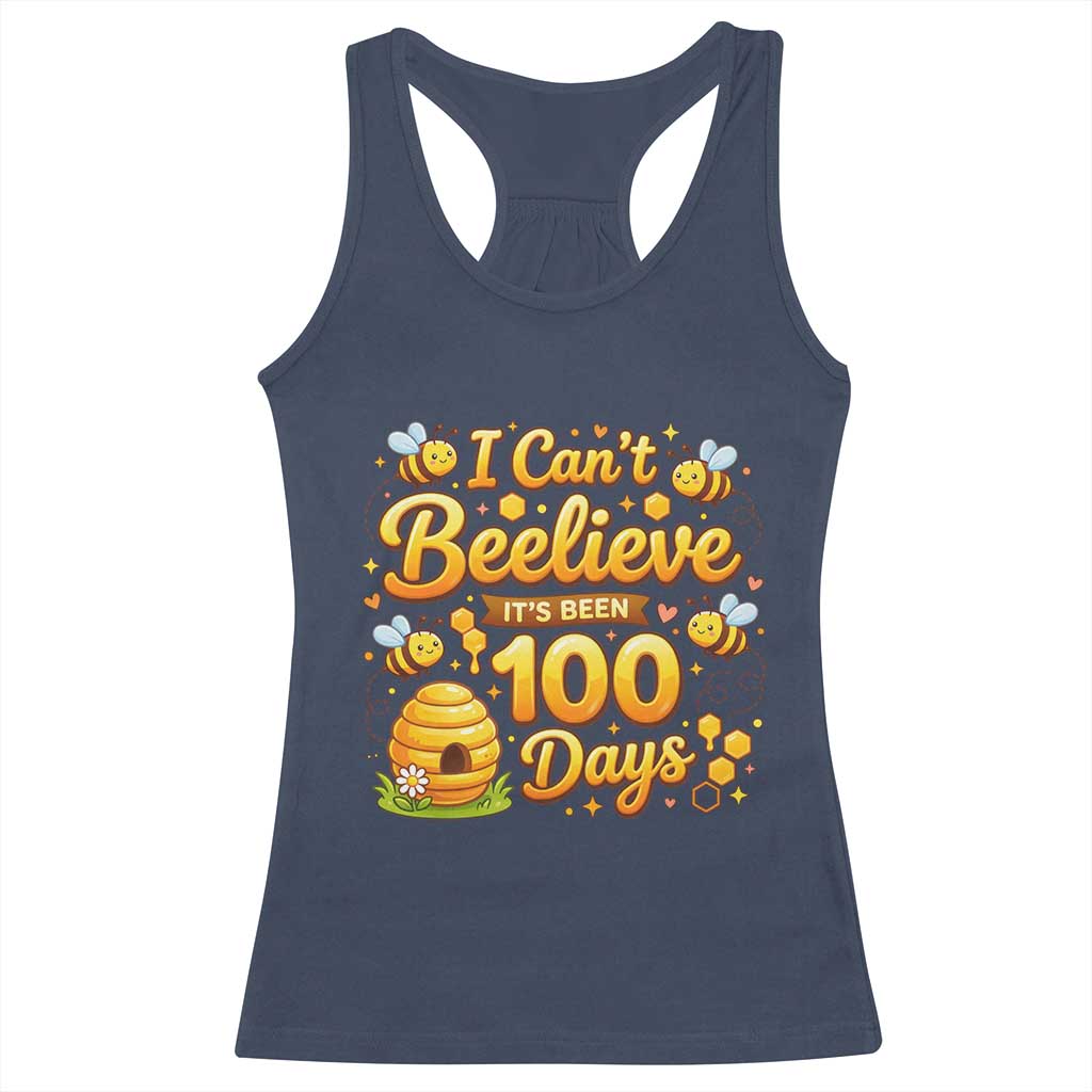 I Can't Believe It's Been 100 Days of School Cute Bee Racerback Tank Top