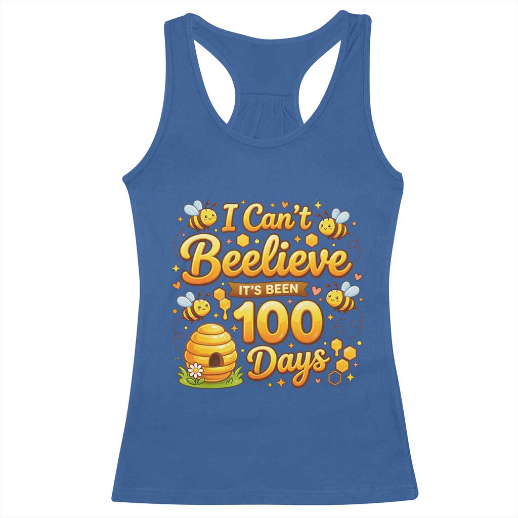 I Can't Believe It's Been 100 Days of School Cute Bee Racerback Tank Top