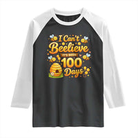 I Can't Believe It's Been 100 Days of School Cute Bee Raglan Shirt
