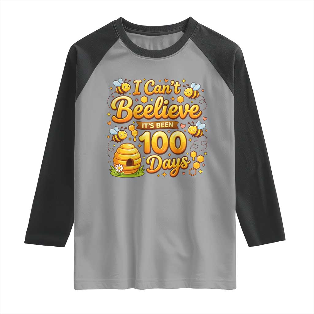 I Can't Believe It's Been 100 Days of School Cute Bee Raglan Shirt