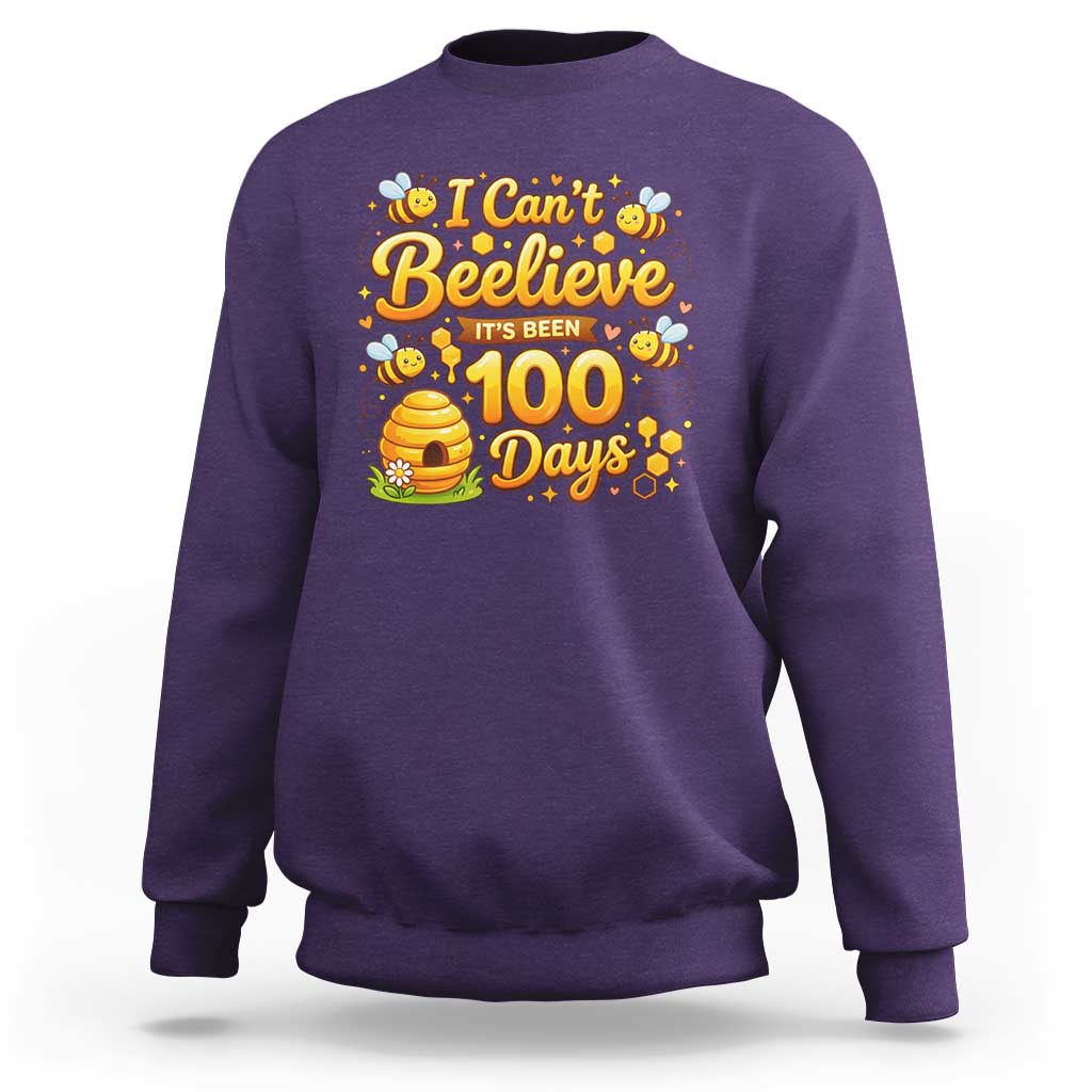 I Can't Believe It's Been 100 Days of School Cute Bee Sweatshirt