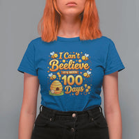 I Can't Believe It's Been 100 Days of School Cute Bee T Shirt For Women
