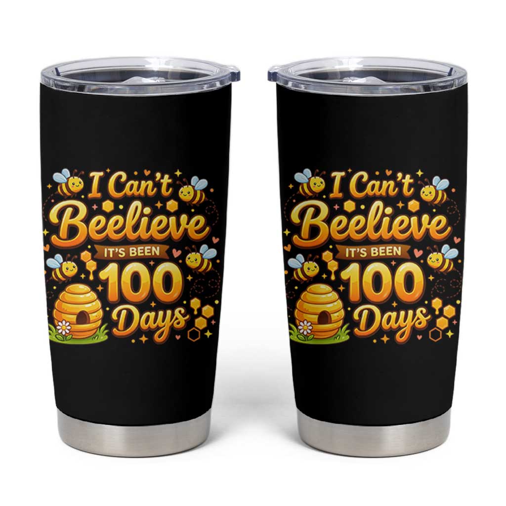 I Can't Believe It's Been 100 Days of School Cute Bee Tumbler Cup