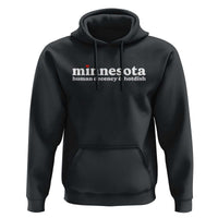 Minnesota Human Decency and Hotdish Hoodie MN Nice Social Justice and Human Rights