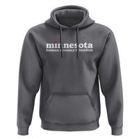 Minnesota Human Decency and Hotdish Hoodie MN Nice Social Justice and Human Rights