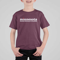 Minnesota Human Decency and Hotdish T Shirt For Kid MN Nice Social Justice and Human Rights